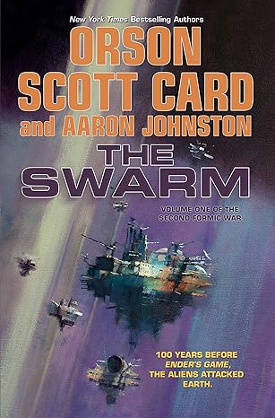 the swarm the second formic war 1st edition orson scott card ,aaron johnston 1250399238, 978-1250399236