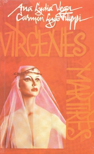 virgenes y martires 1st edition ana lydia vega ,carmen lugo filippi 8449949327, 978-8449949326