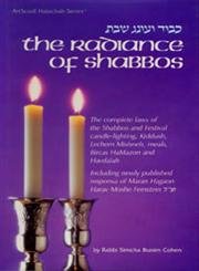 the radiance of shabbos the complete laws of the shabbos and festival candle lighting kiddush lechem mishneh