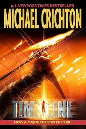 timeline a novel 1st edition michael crichton 0345468260, 978-0345468260
