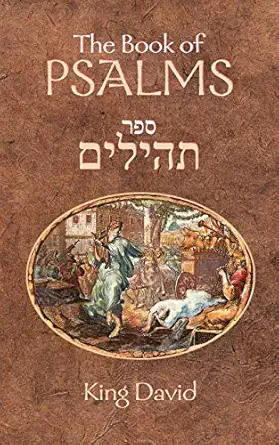 the book of psalms the book of psalms are a compilation of 150 individual psalms written by king david