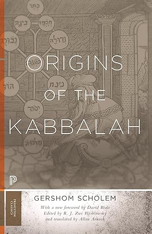 origins of the kabbalah 1st edition gershom scholem ,r j zwi werblowsky ,allan arkush ,david biale