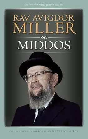 rav avigdor miller on middos 1st edition rabbi yaakov astor 160763418x, 978-1607634188