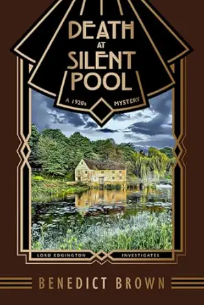 death at silent pool a 1920s mystery 1st edition benedict brown 8419162361, 978-8419162366