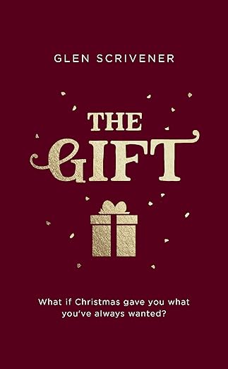 the gift 1st edition glen scrivener 1784983748, 978-1784983741