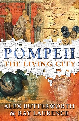 pompeii 1st edition alex butterworth ,ray laurence 0753820765, 978-0753820766