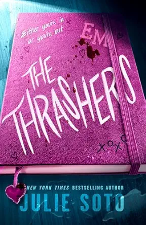 the thrashers a novel 1st edition julie soto 125037717x, 978-1250377173