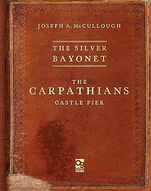 the silver bayonet the carpathians castle fier 1st edition joseph a mccullough ,brainbug design 1472858786,