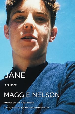 jane a murder 1st edition maggie nelson 1593766580, 978-1593766580