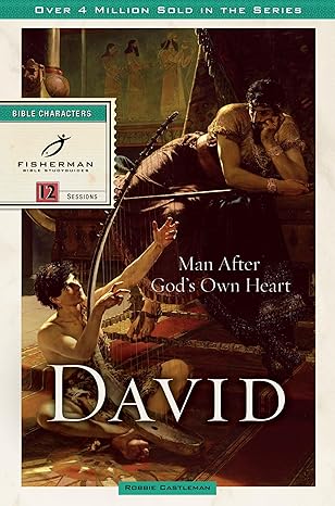 david man after gods own heart 1st edition robbie castleman 0877881642, 978-0877881643