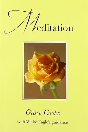 meditation 1st edition white eagle 0854871101, 978-0854871100