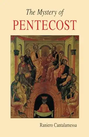 the mystery of pentecost 1st edition raniero cantalamessa ofm ,glen s davis 0814627242, 978-0814627242