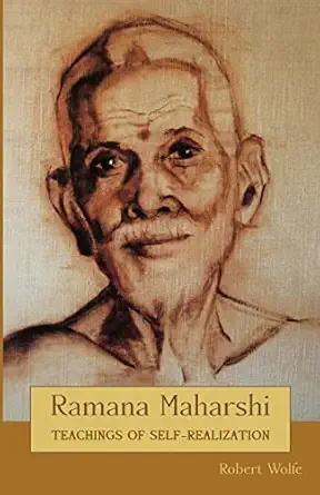 ramana maharshi teachings of self realization 1st edition robert wolfe 1937902293, 978-1937902292