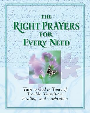 the right prayers for every need 1st edition publications international ltd ,christine dallman 1412745454,