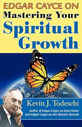 edgar cayce on mastering your spiritual growth 1st edition kevin j todeschi 0984567259, 978-0984567256