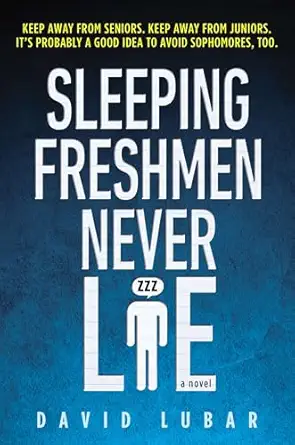 sleeping freshmen never lie 1st edition david lubar 0142407801, 978-0142407806