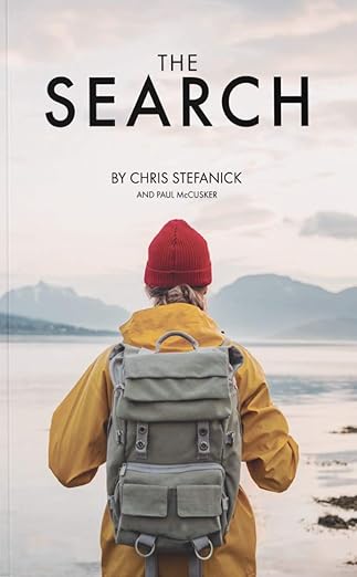 the search 1st edition chris stefanick ,paul mccusker 1950939235, 978-1950939237