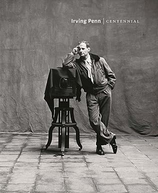 irving penn centennial 1st edition maria morris hambourg ,jeff l rosenheim ,alexandra dennett ,philippe