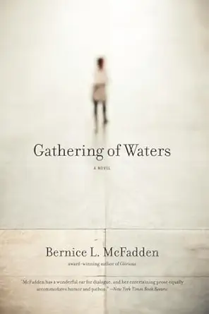 gathering of waters 1st edition bernice l mcfadden 161775031x, 978-1617750311