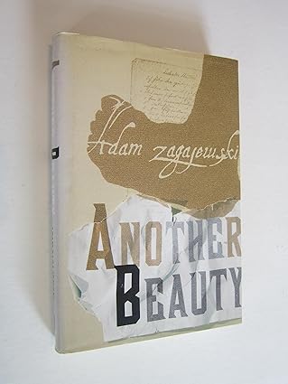 another beauty 1st edition adam zagajewski ,clare cavanagh 0374176523, 978-0374176525