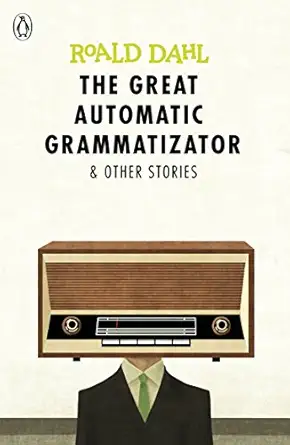 great automatic grammatizator and other 1st edition roald dahl 0141365560, 978-0141365565