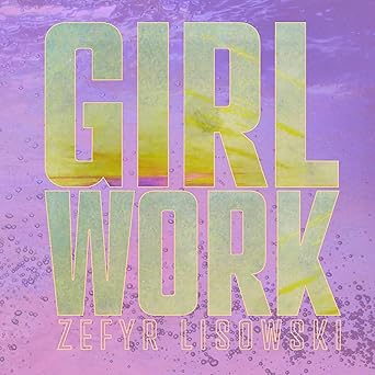 girl work 1st edition zefyr lisowski 1955992045, 978-1955992046