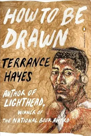 how to be drawn 1st edition terrance hayes 0143126881, 978-0143126881