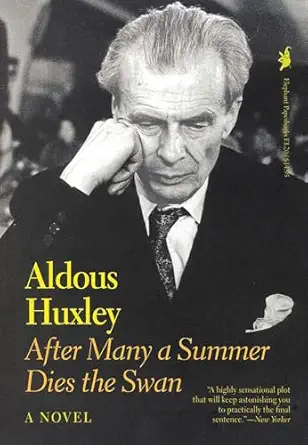 after many a summer dies the swan a novel 1st edition aldous huxley 1566630185, 978-1566630184