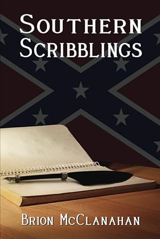 southern scribblings 1st edition brion mcclanahan ,ben jones 1734950404, 978-1734950403