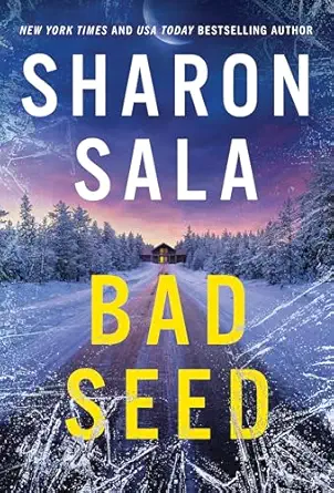 bad seed 1st edition sharon sala 1728279119, 978-1728279114