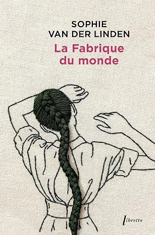la fabrique du monde 1st edition van der linden sophie 2369149558, 978-2369149552