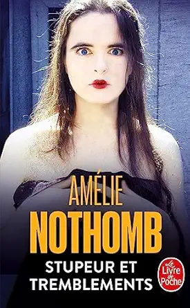 stupeur et tremblements 1st edition amelie nothomb 2253150711, 978-2253150718