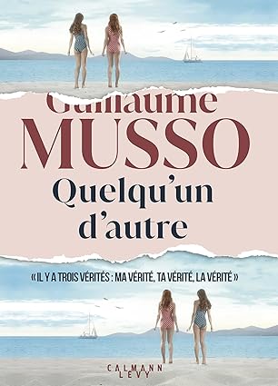 quelquun dautre nouveau roman 2024 1st edition guillaume musso 2702183697, 978-2702183694