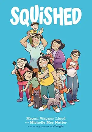 squished a graphic novel 1st edition megan wagner lloyd ,michelle mee nutter 1338568949, 978-1338568943