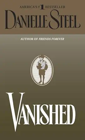vanished a novel 1st edition danielle steel 0440217466, 978-0440217466