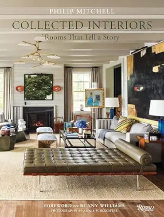 collected interiors rooms that tell a story 1st edition philip mitchell ,judith nasatir ,bunny williams
