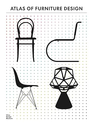 atlas of furniture design 1st edition mateo kries ,jochen eisenbrand ,alberto bassi ,fulvio ferrari ,otakar