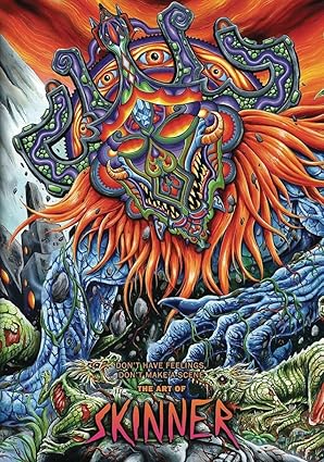 dont have feelings dont make a scene the art of skinner 1st edition skinner 0867198680, 978-0867198683