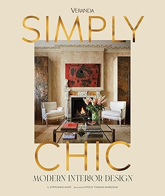 veranda simply chic modern interior design 1st edition stephanie hunt ,steele thomas marcoux 1958395862,