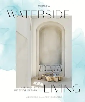 veranda waterside living inspired interior design 1st edition jennifer boles ,steele marcoux 1958395811,