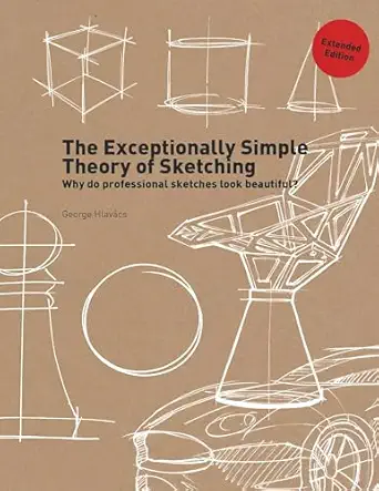 the exceptionally simple theory of sketching 1st edition george hlava cs 906369640x, 978-9063696405