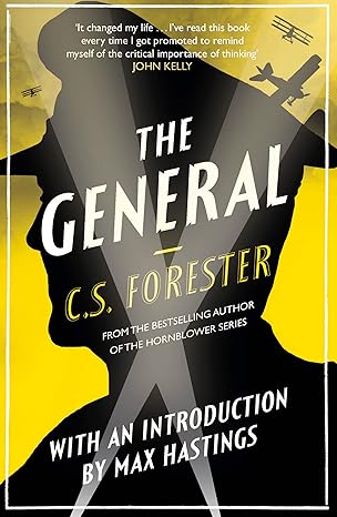 the general 1st edition c s forester ,max hastings 000827990x, 978-0008279905