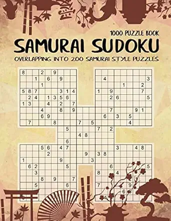 samurai sudoku 1000 puzzle book overlapping into 200 samurai style puzzles 1st edition birth booky