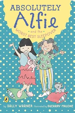 absolutely alfie and the worst best sleepover 1st edition sally warner ,shearry malone 1101999942,