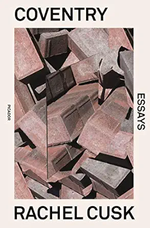 coventry 1st edition rachel cusk 1250619580, 978-1250619587