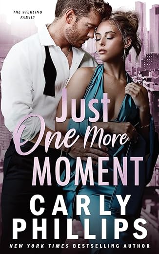 just one more moment the sterling family 1st edition carly phillips 1685593011, 978-1685593018