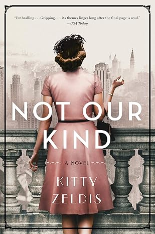 not our kind 1st edition kitty zeldis 0062844245, 978-0062844248
