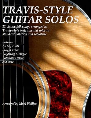 travis style guitar solos 11 classic folk songs arranged as travis style instrumental solos in standard