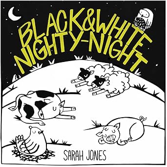 black and white nighty night 1st edition sarah jones 1936669315, 978-1936669318