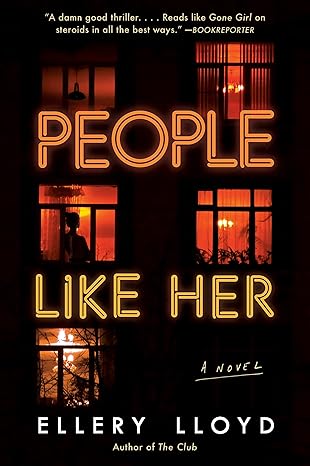 people like her a novel 1st edition ellery lloyd 0062997408, 978-0062997401